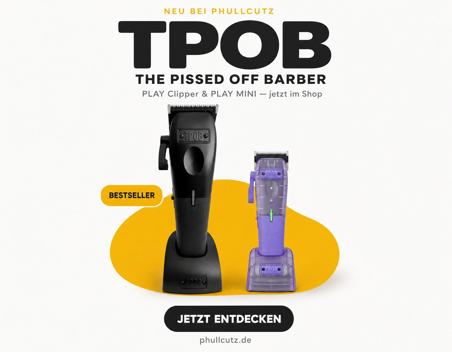 TPOB The Pissed Off Barber neu im phullcutz Shop – PLAY Clipper und PLAY MINI Haarschneidemaschine mit Bestseller-Badge, Homepage-Banner Mobile